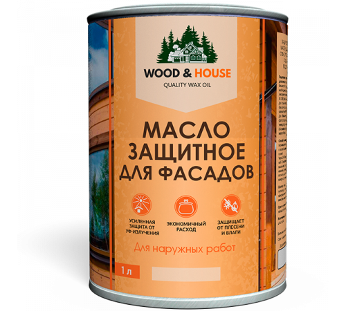 Купить МАСЛО ЗАЩИТНОЕ ДЛЯ ФАСАДОВ WOOD & HOUSE в Коломне, Московская область